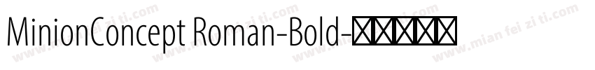 MinionConcept Roman-Bold字体转换